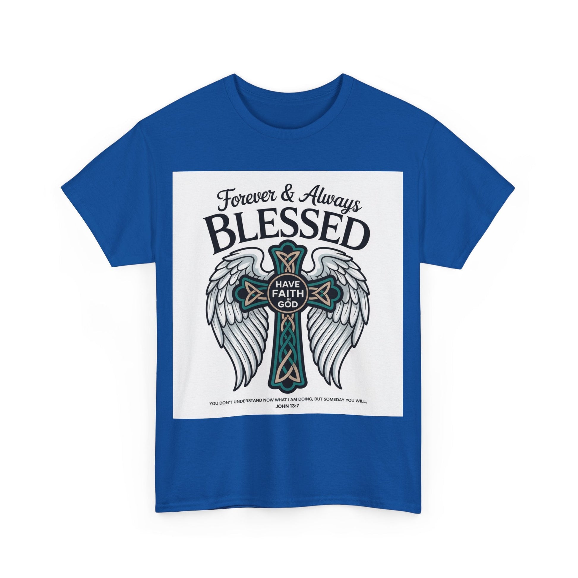 Forever & Always BLESSED Printify
