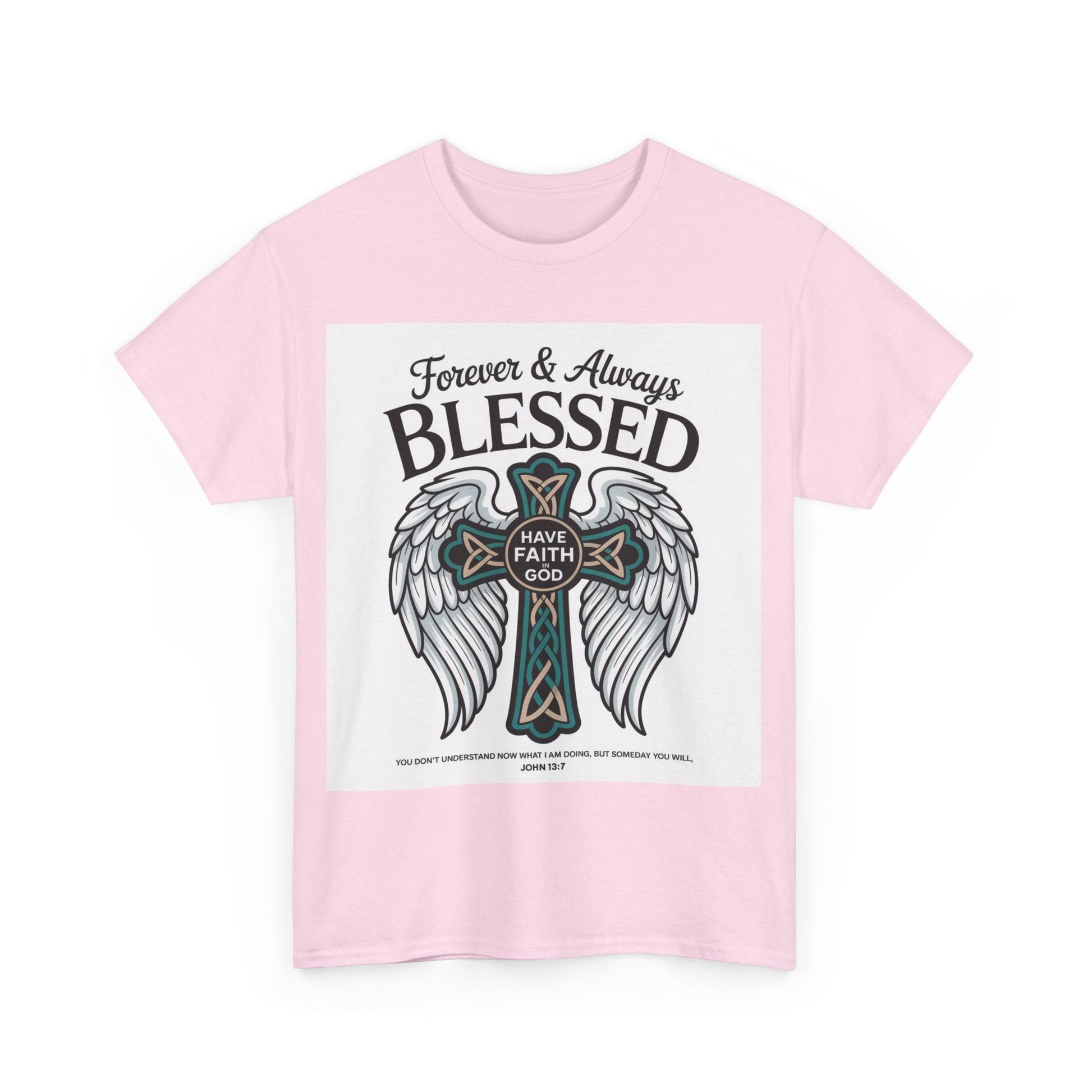 Forever & Always BLESSED Printify