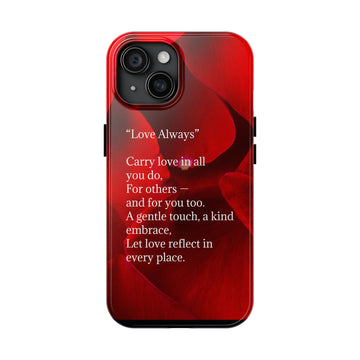 Love Always Tough Phone Case - The Perfect Gift